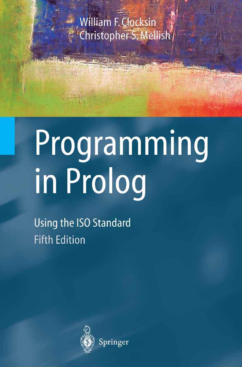 Programming in Prolog: Using The Iso Standard,Used
