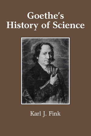Goethe's History of Science,New