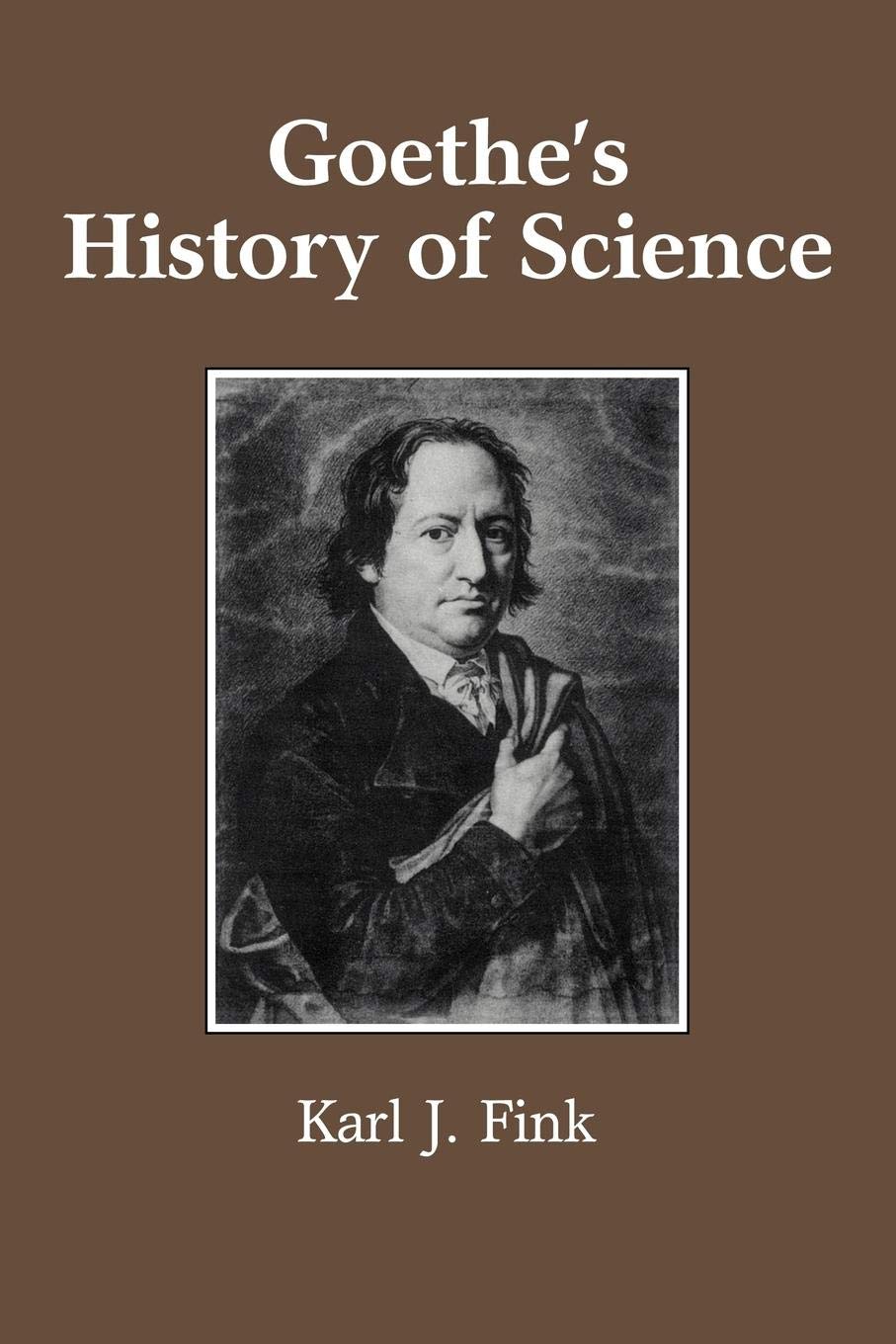 Goethe's History of Science,New