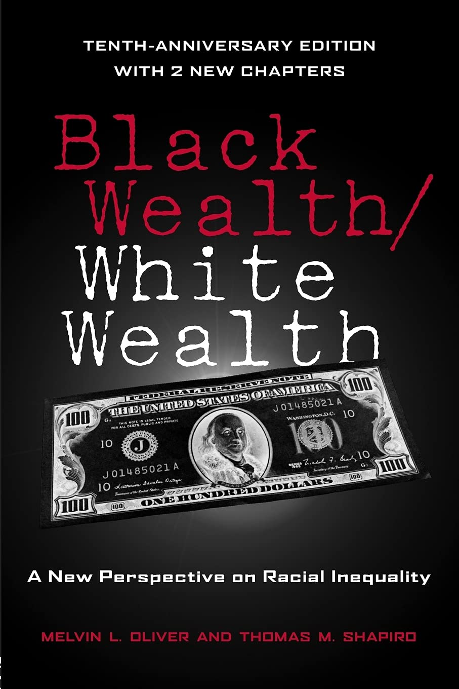 Black Wealth / White Wealth: A New Perspective On Racial Inequality, 2Nd Edition,New