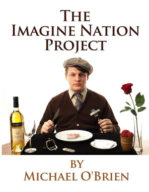 The Imagine Nation Project: Lecture Notes,Used