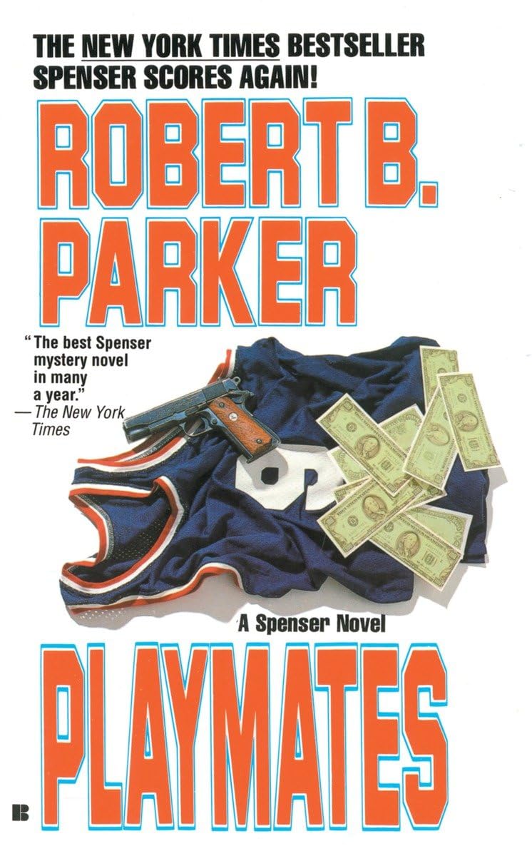 Playmates (Spenser, No 16),Used