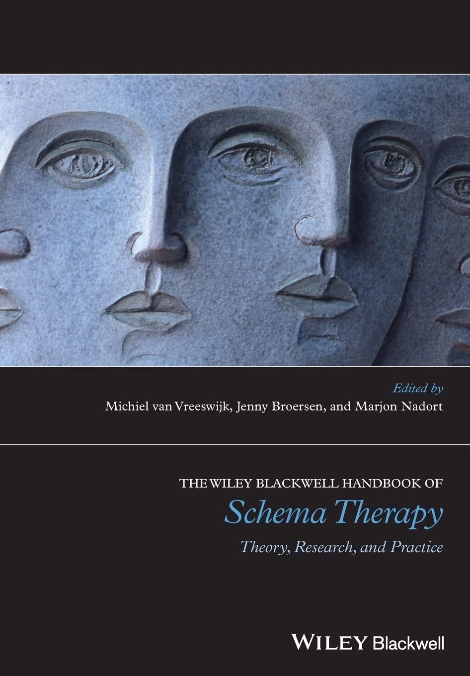 The WileyBlackwell Handbook of Schema Therapy: Theory, Research, and Practice (Wiley Clinical Psychology Handbooks),Used