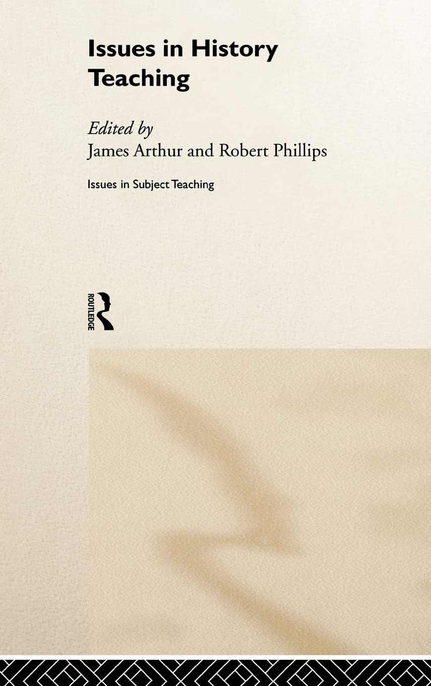 Issues in History Teaching (Issues in Teaching Series),Used