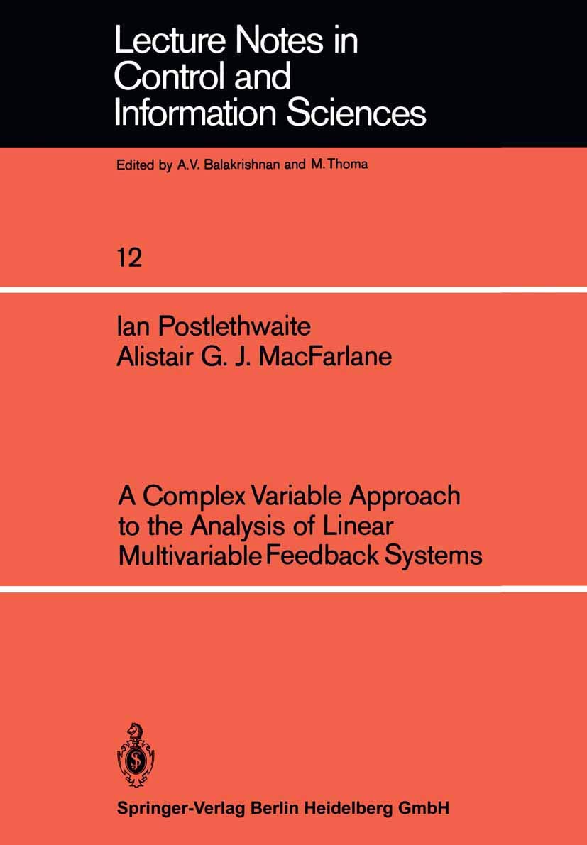 A Complex Variable Approach To The Analysis Of Linear Multivariable Feedback Systems (Lecture Notes In Control And Information S,Used