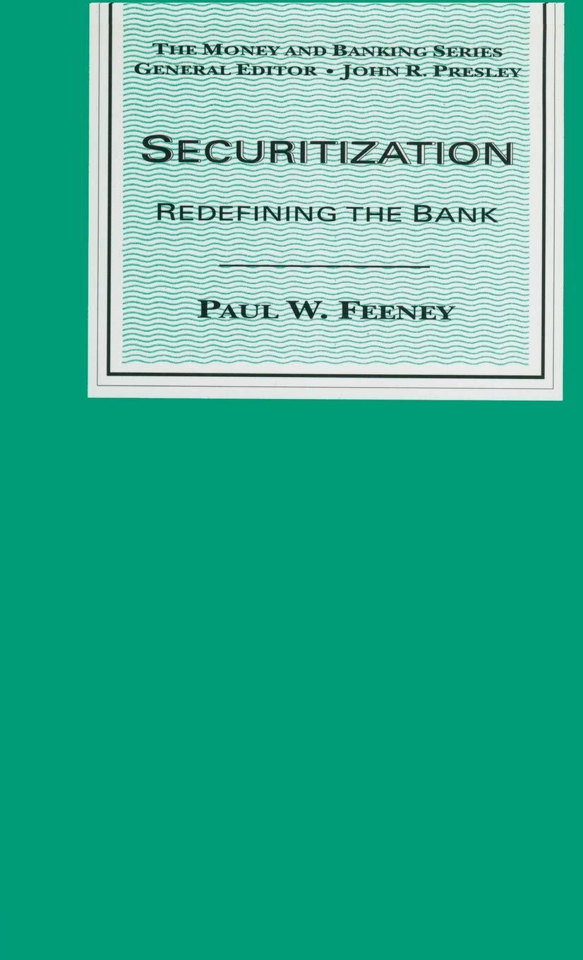 Securitization: Redefining the Bank,Used