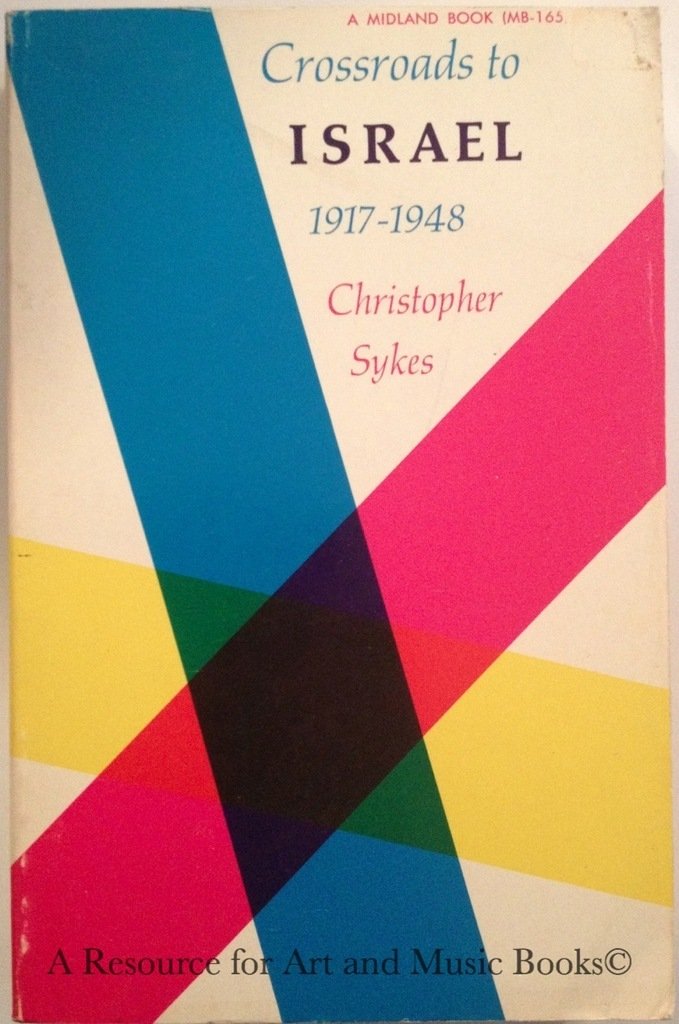 Crossroads to Israel (A Midland book, MB165),Used