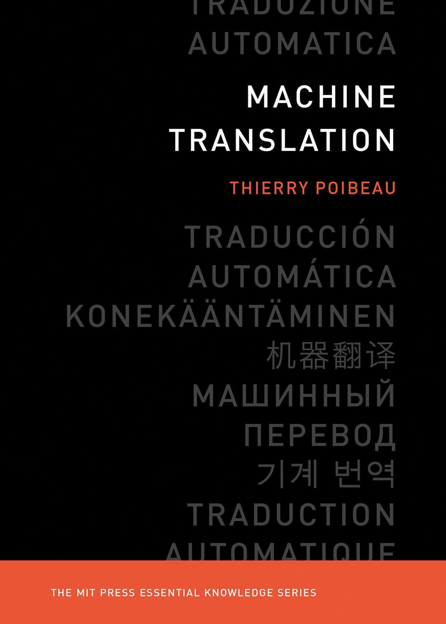 Machine Translation (The MIT Press Essential Knowledge series),Used