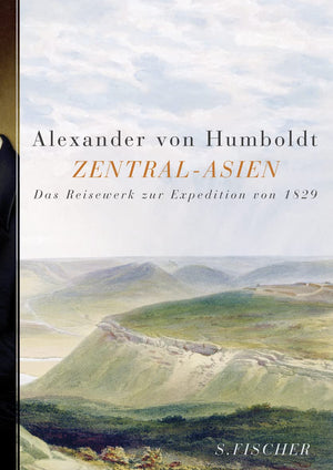 ZentralAsien: Untersuchungen zu den Gebirgsketten und zur vergleichenden Klimatologie. Das Reisewerk zur Expedition von 1829,Used