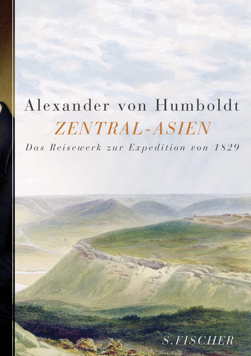ZentralAsien: Untersuchungen zu den Gebirgsketten und zur vergleichenden Klimatologie. Das Reisewerk zur Expedition von 1829,Used