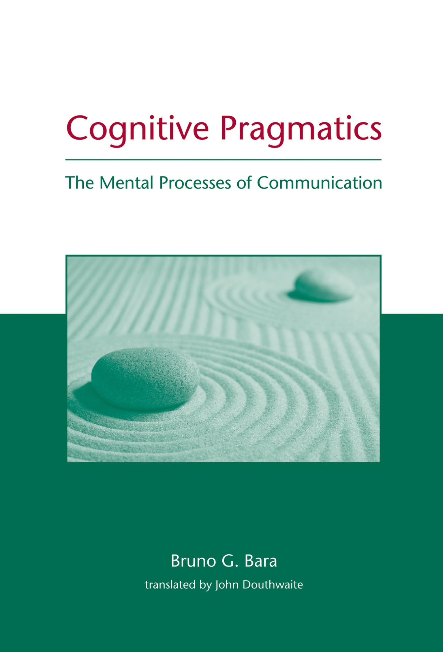 Cognitive Pragmatics: The Mental Processes Of Communication
