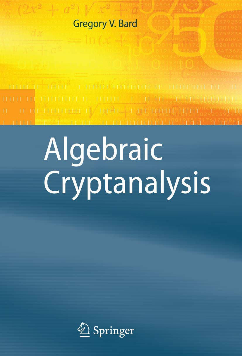 Algebraic Cryptanalysis,Used