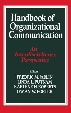 Handbook of Organizational Communication: An Interdisciplinary Perspective,Used