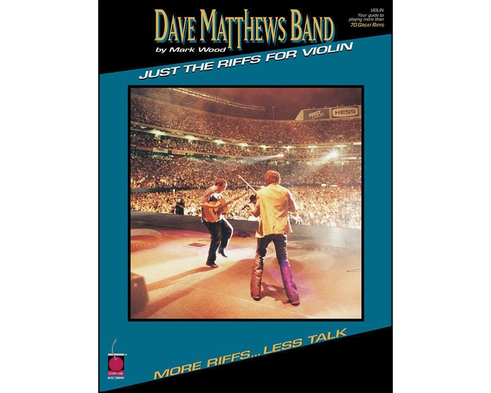 Dave Matthews Band : Just The Riffs For Violin-new