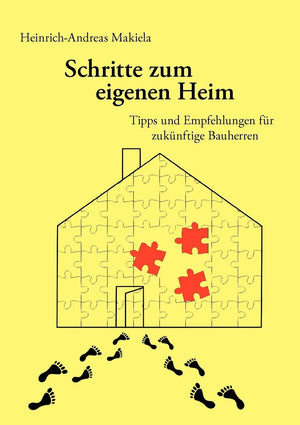 Schritte zum eigenen Heim: Tipps und Empfehlungen fr zuknftige Bauherren (German Edition),Used