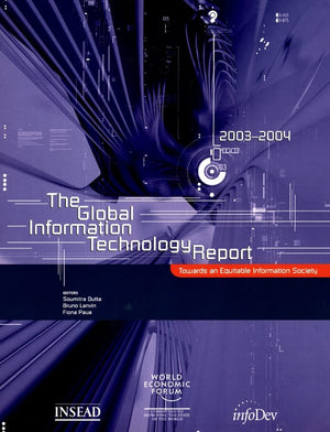 The Global Information Technology Report 20032004: Towards an Equitable Information Society,Used