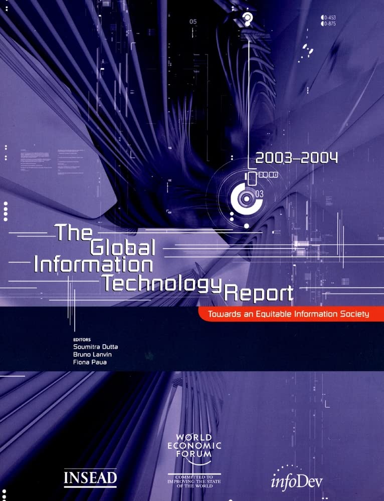 The Global Information Technology Report 20032004: Towards an Equitable Information Society,Used