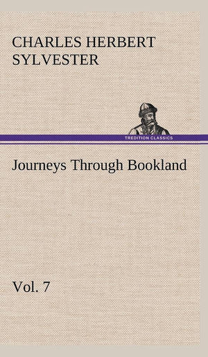 Journeys Through Bookland, Vol. 7,Used