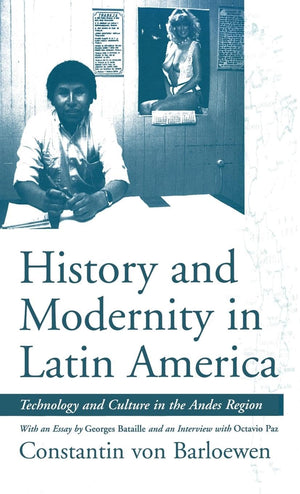 History and Modernity in Latin America,Used