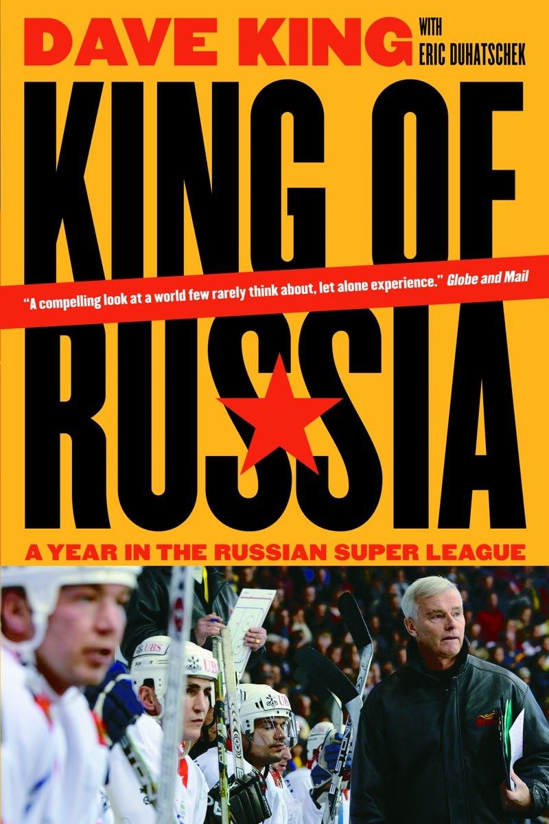 King Of Russia: A Year In The Russian Super League,New