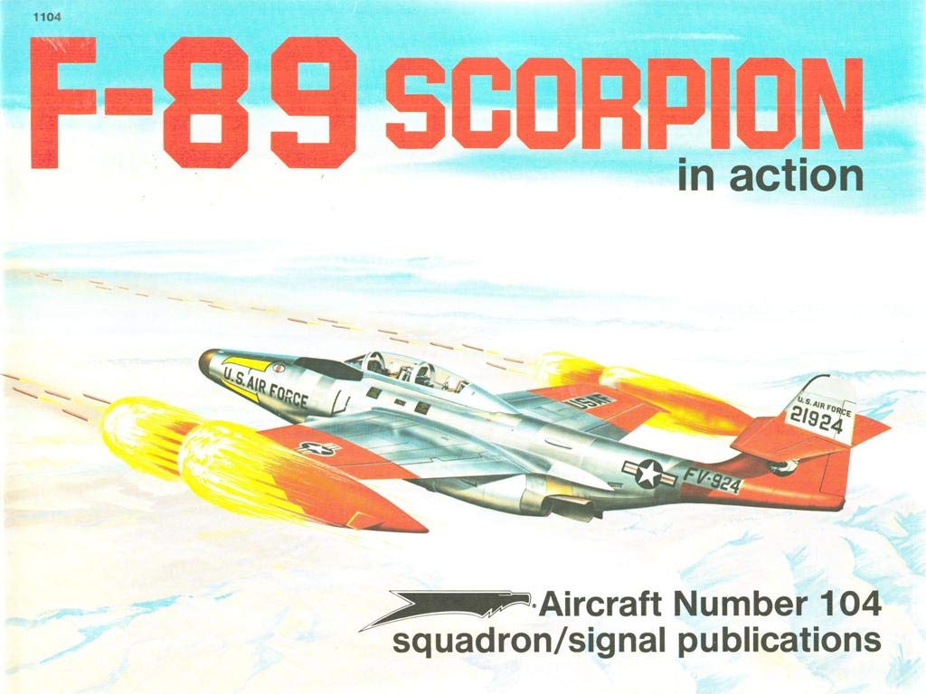 F89 Scorpion In Action  Aircraft No. 104