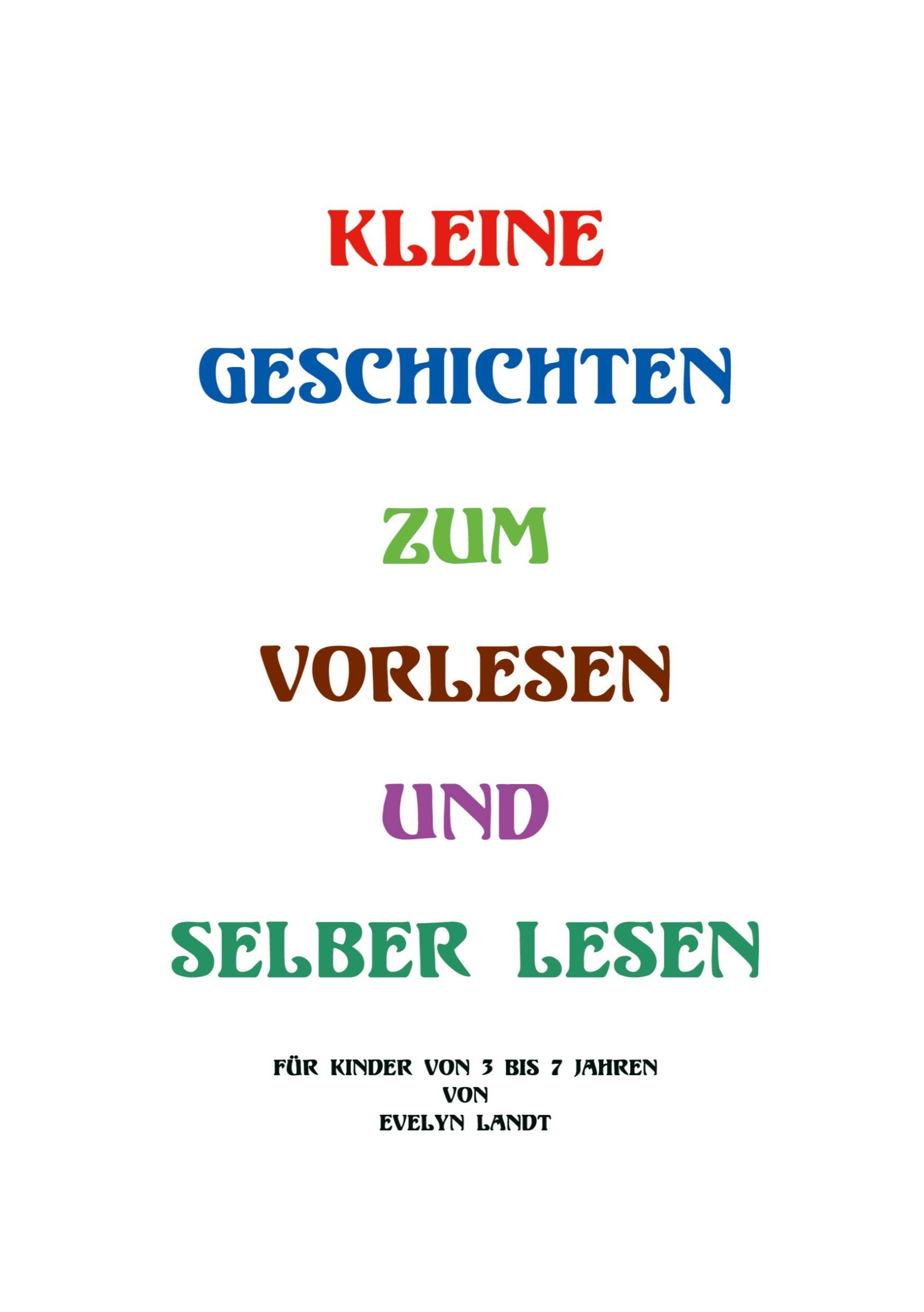 Kleine Geschichten zum Vorlesen oder selber lesen (German Edition),Used