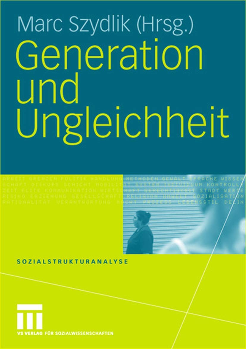 Generation und Ungleichheit (Sozialstrukturanalyse, 19) (German Edition),Used