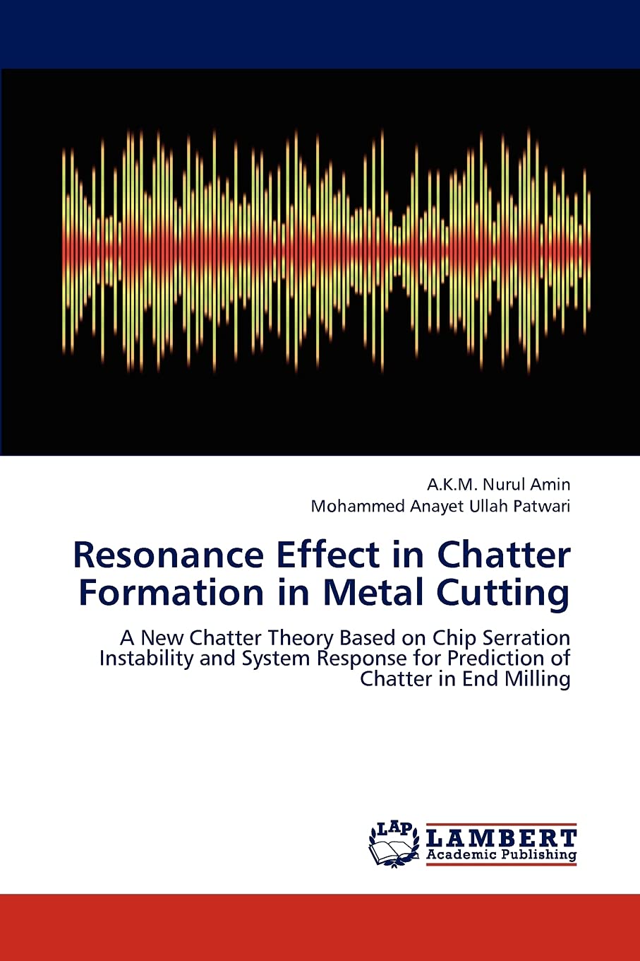 Resonance Effect in Chatter Formation in Metal Cutting: A New Chatter Theory Based on Chip Serration Instability and System Resp,Used