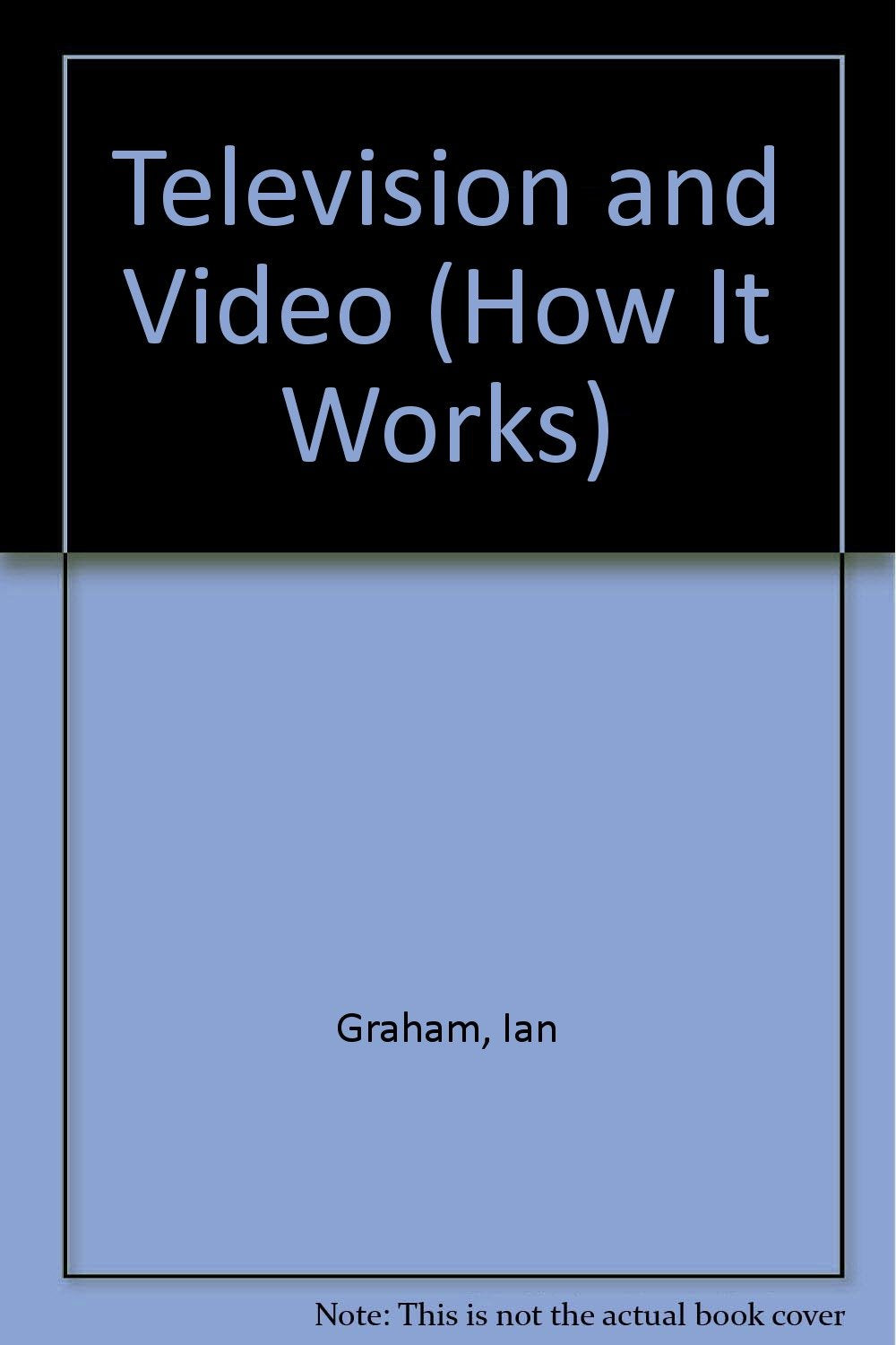 Television and Video (How It Works),Used