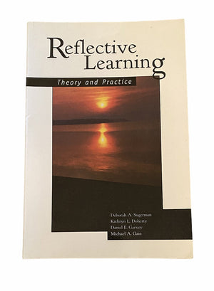 Reflective Learning: Theory And Practice