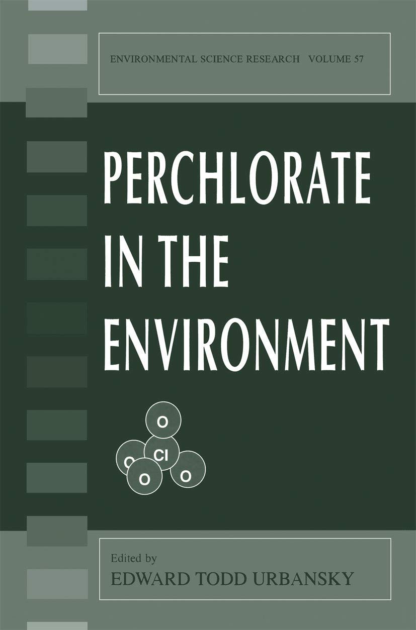 Perchlorate in the Environment (Environmental Science Research, 57),Used