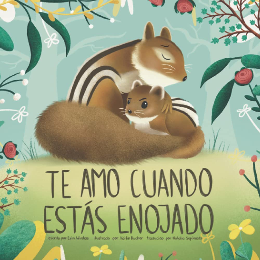 Te Amo Cuando Est?s Enojado (I Love You When You're Angry) (Spanish Edition),Used