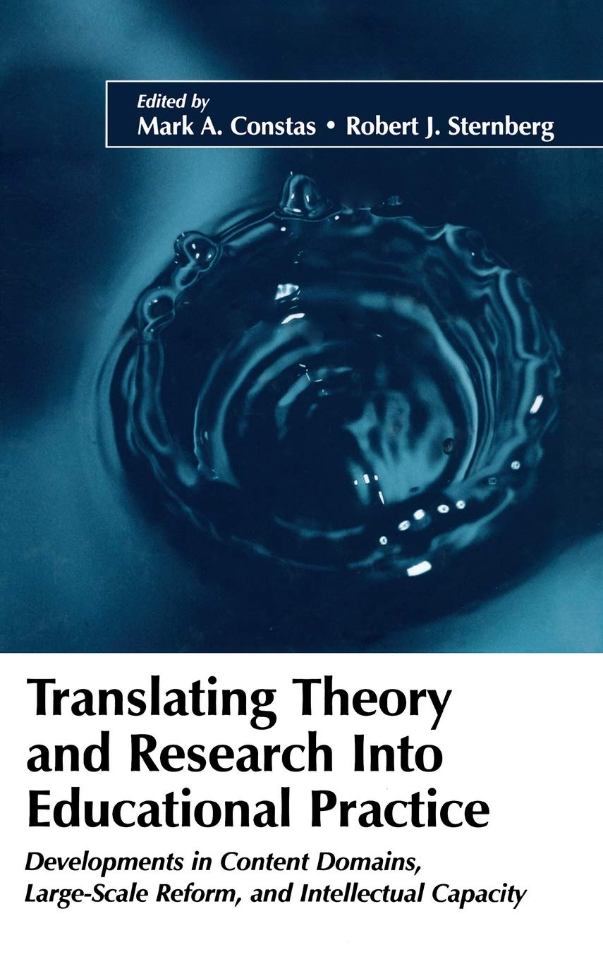 Translating Theory And Research Into Educational Practice: Developments In Content Domains, Large Scale Reform, And Intellectual,Used