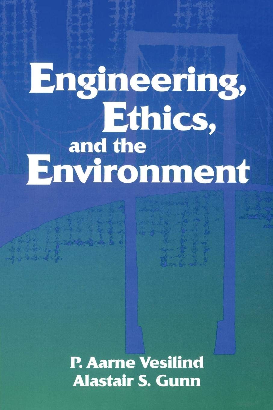 Engineering, Ethics, and the Environment,Used