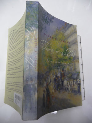 Transforming Paris: The Life And Labors Of Baron Haussmann,New