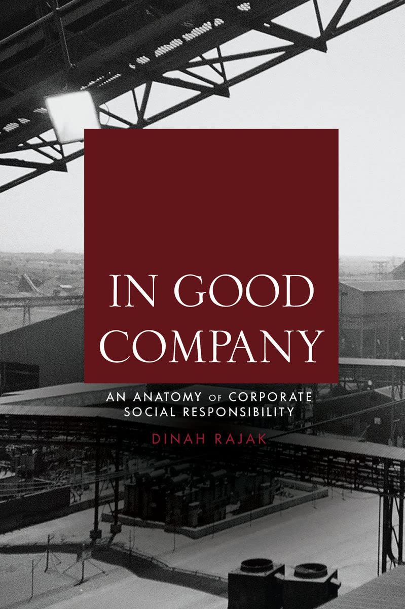 In Good Company: An Anatomy Of Corporate Social Responsibility,Used