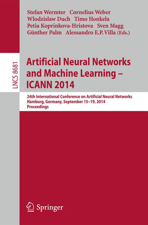 Artificial Neural Networks and Machine Learning  ICANN 2014: 24th International Conference on Artificial Neural Networks, Hamb,Used