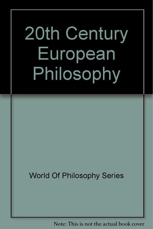 20th Century European Philosophy,Used