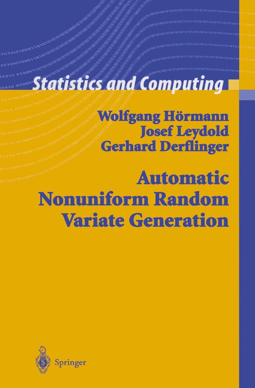 Automatic Nonuniform Random Variate Generation (Statistics and Computing),Used
