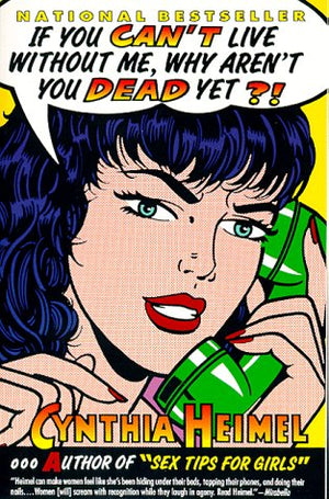 If You Cant Live Without Me, Why Arent You Dead Yet?!-new