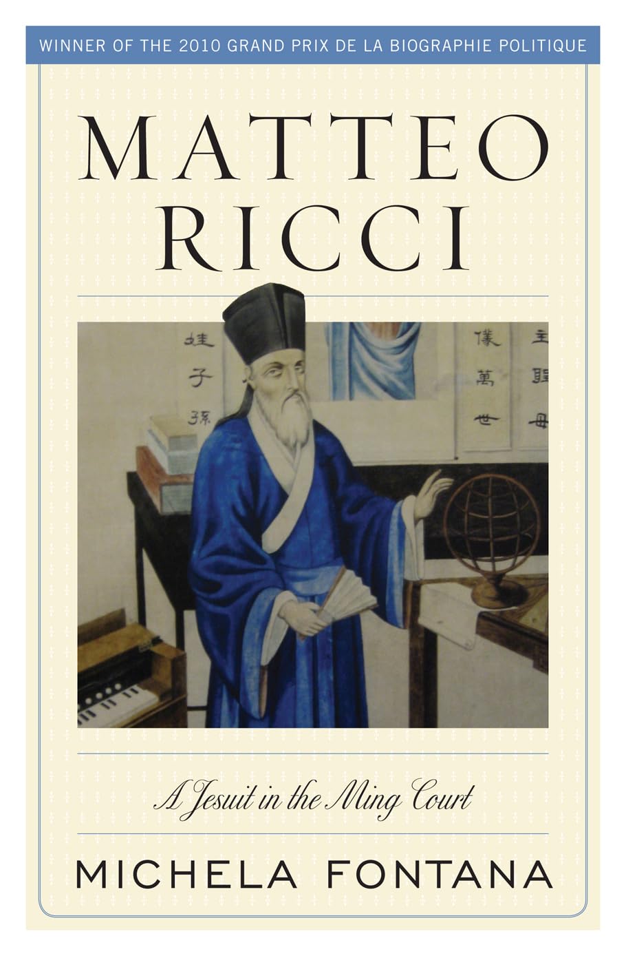 Matteo Ricci: A Jesuit in the Ming Court,Used