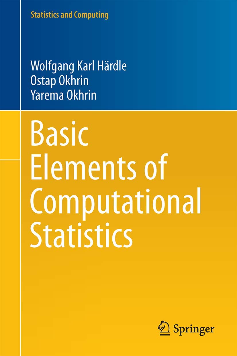Basic Elements of Computational Statistics (Statistics and Computing),Used