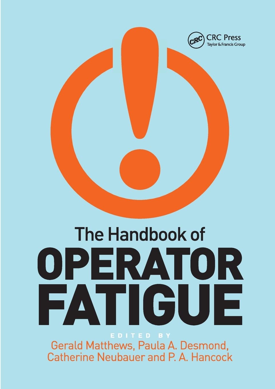 The Handbook of Operator Fatigue,Used