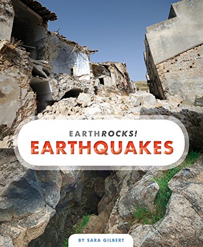 Earthquakes (Earth Rocks!)