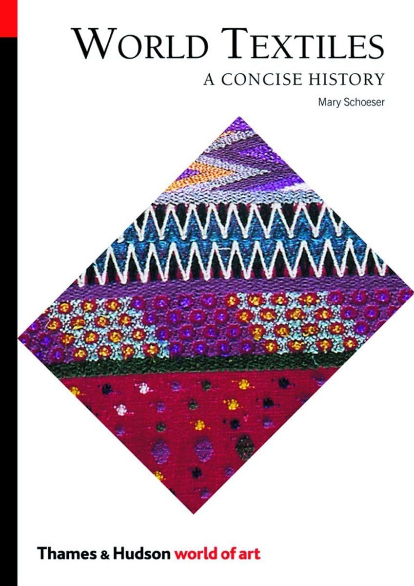 World Textiles: A Concise History (World of Art),New