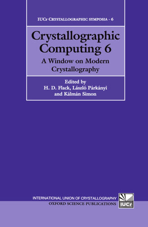 Crystallographic Computing 6: A Window on Modern Crystallography (IUCr Crystallographic Symposia),Used