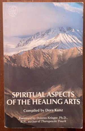 Spiritual Aspects Of The Healing Arts,Used