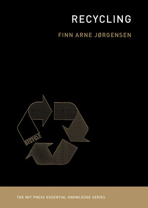 Recycling (The MIT Press Essential Knowledge series),Used