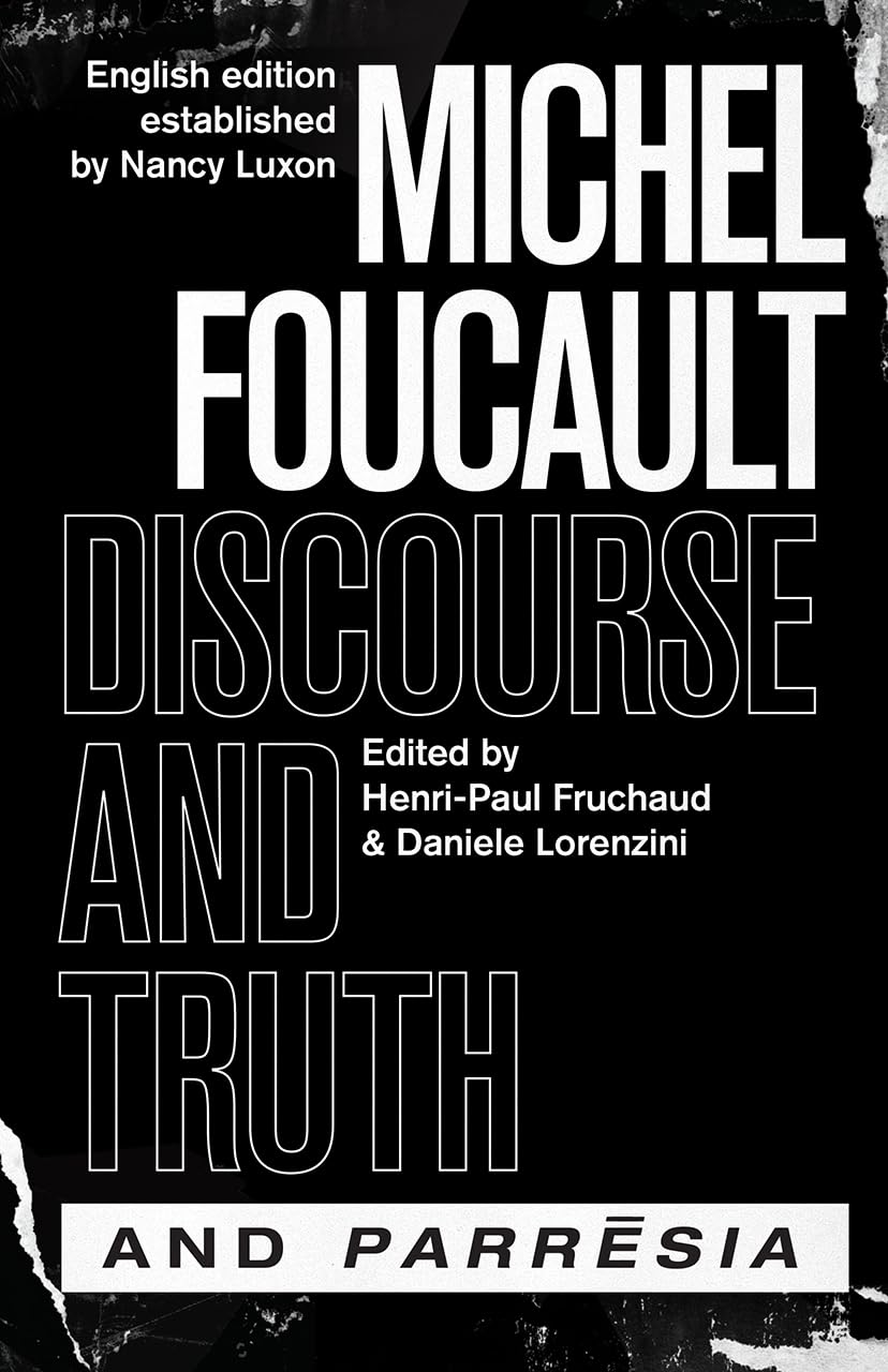 Discourse and Truth' and 'Parresia' (The Chicago Foucault Project),Used
