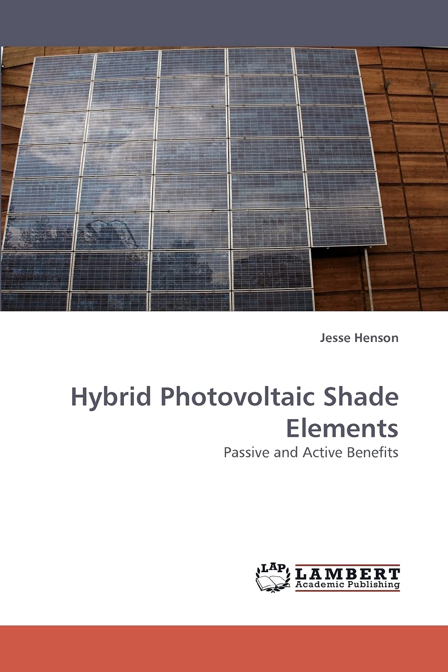 Hybrid Photovoltaic Shade Elements: Passive and Active Benefits,Used